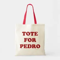 Tote for Pedro!