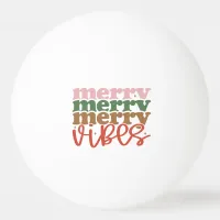 Merry Vibes Retro Groovy Christmas Holidays Ping Pong Ball