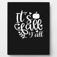 It’s Fall Y’all! Trendy Graphic Plaque