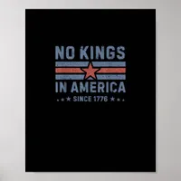 No Kings In America Since 1776 Vintage Poster
