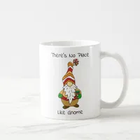 There's No Place like Gnome, Autumn Quote Coffee Mug