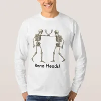 Bone Heads Shirt