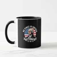 No Kings In America Since 1776 Funny Freedom Vibe Mug