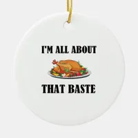 All About That Baste Classic Artistic Design Ceramic Ornament