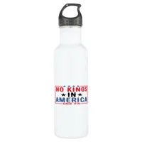 No Kings In America Since 1776 Patriotic Independe Stainless Steel Water Bottle