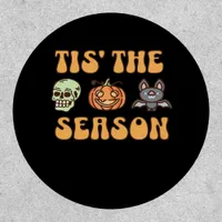 Tis The Season Halloween Patch