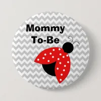 "Mommy To Be" Red Ladybug Baby Shower Button