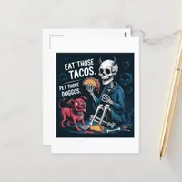 Cute Skeleton Eat those Tacos and Pet Those Doggos Postcard