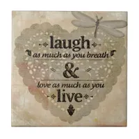 Love As Much As You Breath Ceramic Tile 