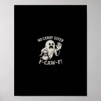Spooky No Given F-Caw-F Graphic Poster