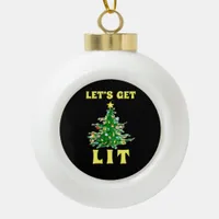 Let's Get Lit Funny Christmas Drinking Classic Ceramic Ball Christmas Ornament
