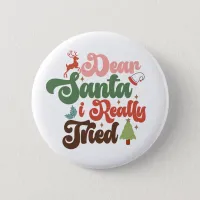 Dear Santa Retro Groovy Christmas Holidays Button