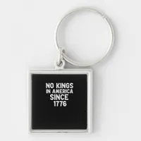 No Kings In America Since 1776 Democrats Patriotic Keychain