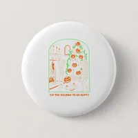 Tis The Season To Be Creepy Halloween Button