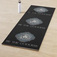 Be The Goddess Yoga Mat