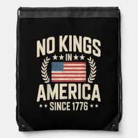 No Kings In America Since 1776 Casual Cool Design Drawstring Bag