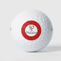 50 and Fabulous Dots and Red 50th Birthday WH Red Golf Balls