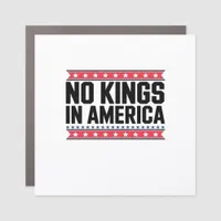 No Kings In America USA Minimal Clean Car Magnet