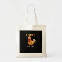F-Caw-F-Chicken Essential Creative Casual Tote Bag