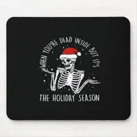 Are Holiday Season Skeleton Mouse Pad