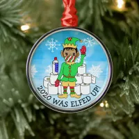 2020 was Elfed Up, Funny Ethnic Elf  in Facemask Metal Ornament