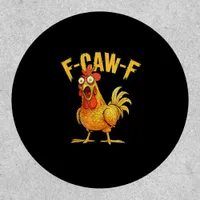 Funny F-Caw-F Chicken – Hilarious Crow Graphic Hum Patch