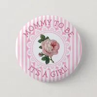 "Mommy To Be" Pink Vintage Rose Baby Shower Button