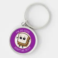 So Cute, Don't be Jelly | PB&J Sandwich   Keychain