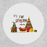 Its The Season Again Christmas Gnome Patch