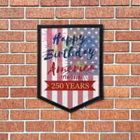 4th of July Happy Birthday America USA 250th Wall Pennant