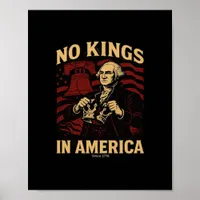 No Kings In America Since 1776 Anti-Donald Trumpp Poster