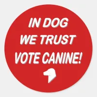 Vote Dog with White Text Classic Round Sticker