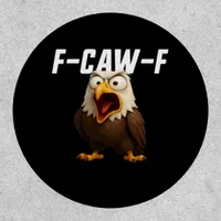 F-Caw-F Funny F-Caw-F Gear Patch