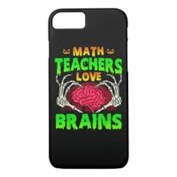 Math Teachers Brains Skeleton Hand Heart Halloween iPhone 8/7 Case