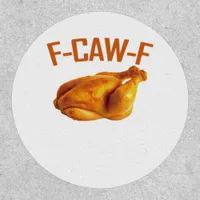 F-Caw-F Chicken Classic Patch