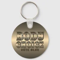 My Body My Choice Gold Keychain