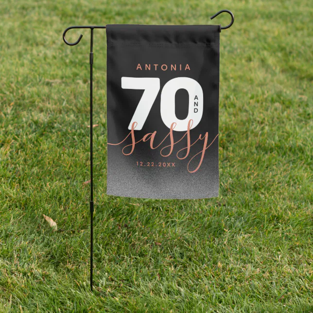 Modern Girly Copper 70 and Sassy Garden Flag