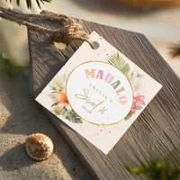 Hawaiian Mahalo Sweet Sixteen Floral  ID1092 Favor Tags