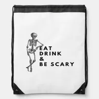 Eat Drink And Be Scary Halloween Skeleton Vintage  Drawstring Bag