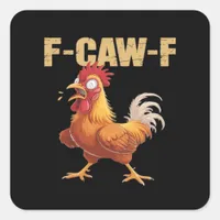 Funny F-Caw-F Crow Humor Gothic Square Sticker