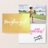 You Glow Girl, You Got This! Foil Card