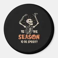 Tis The Season To Be Spooky Funny Skeleton Hallowe Magnet