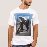 Replacement Dentist T-Shirt