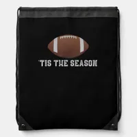 Tis The Season Football Season Funny Drawstring Bag