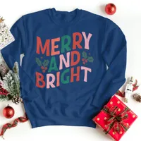 Snug in Style: Merry and Bright Sweatshirt