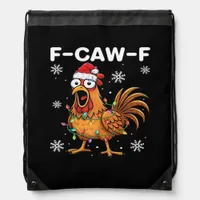 Funny F-Caw-F Christmas Chicken Classic Drawstring Bag
