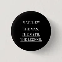 Black white photo man myth legend button