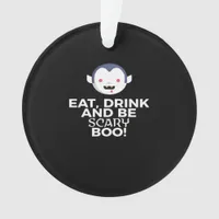 Eat Drink Scary Boo Halloween Design Creative Casu Ornament