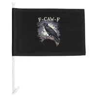 F Caw F Funny Bird Crow Creative Casual Design Car Flag