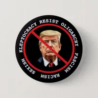 Resist Fascism, Racism  | Anti-Trump Political Button